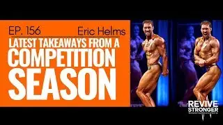156: Eric Helms - Latest Takeaways from a Competition Season