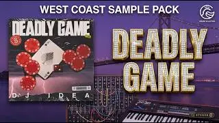 Deadly Game (Sample Pack) - West Coast Sample Pack x G Funk Loops