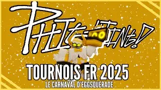 Tournois Phighting Francais / CARNAVAL DE EGGSQUERADE : Qui va l'emporter ? (feat qql personnes)