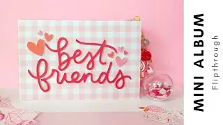 Best Friend Scrapbook | Flipthrough | American craft | Scrapbook for best friend | Sameerabdurahman
