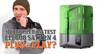 Der neue Elegoo Saturn 4 - ein echtes Plug & Play Gerät!