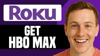 How To Get HBO MAX On Roku (Full Guide)