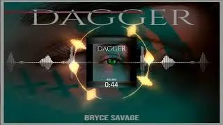BRYCE SAVAGE- DAGGER[COPYRIGHT FREE]_OFFICIAL &Aacute;UDIO 🎶