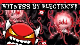 Geometry Dash - Witness by ElectricNJ (Insane Demon)