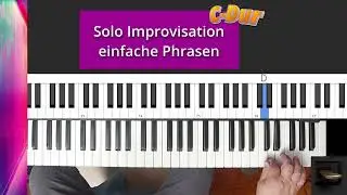 Solo Improvisation - einfache Phrasen in C-Dur