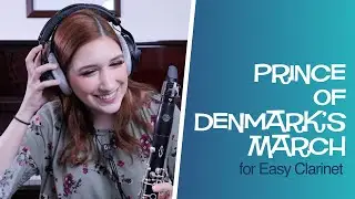 Prince of Denmark's March (Clarke) - Easy Clarinet Sheet Music