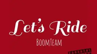 BoomTeam Let&rsquo;s Ride