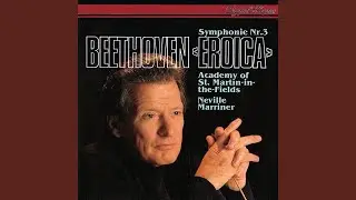 Beethoven: Symphony No. 3 in E flat, Op. 55 -