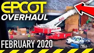 EPCOT OVERHAUL CONSTRUCTION TOUR FEBRUARY 2020! - Disney News