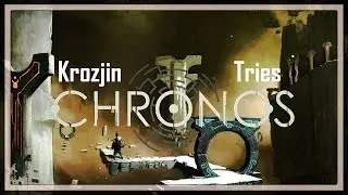 Growing Up | Krozjin Tries Chronos (Oculus Rift VR)