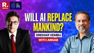 ZOHO&rsquo;s Sridhar Vembu Exclusive With Arnab: Will AI Take Up All The Jobs? | AI Summit