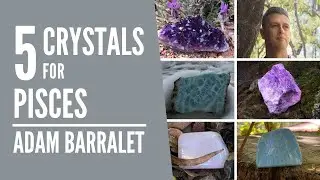 5 Crystals for Pisces
