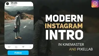 Modern Instagram Intro In Kinemaster | Dream  Editing | DE |  How to make Instagram intro