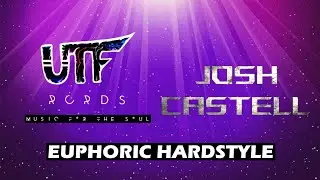 Josh Castell (JC) - DJ Set Euphoric Hardstyle 💿🔖Release Official: UTF RCRDS🔖💿