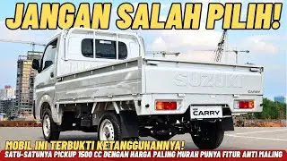 JANGAN SALAH PILIH! SUZUKI CARRY PICKUP TANGGUH MESIN 1500CC FITUR ANTI MALING HARGA TERJANGKAU! 