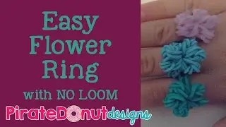 Easy Flower Ring with NO LOOM Tutorial