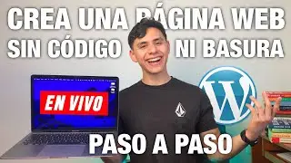 C&oacute;mo Crear Una P&aacute;gina Web Para Principiantes Sin C&oacute;digo Ni Basura | Paso A Paso En Vivo