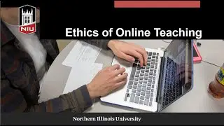 The Ethics of Online Teaching