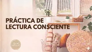 Lectura Consciente / Soltar