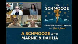 Episode 8: Schmooze with Marnie and Dahlia, former Co-Chairs of Holocaust and Human Rights Education
