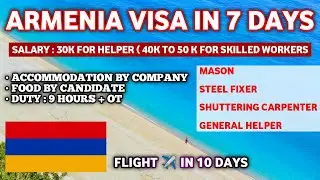 Jobs in Armenia 🇦🇲 | Armenia Visa in 7 Days | Flight ✈️ in 10 Days | Salary : 30K to 50k Per Month