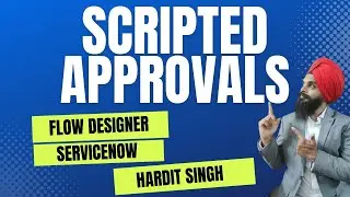 Scripted Approvals in Flow Designer in ServiceNow (Using Custom Actions)