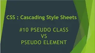 CSS Tutorial | Pseudo Class and Pseudo Element