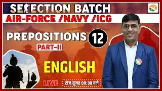 Prepositions for airforce | Complete English for Airforce, Navy, ICG | Airforce English Class 2023