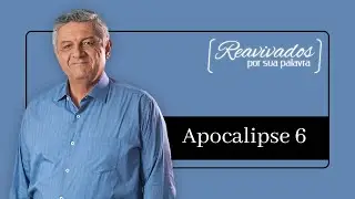 REAVIVADOS APOCALIPSE 6