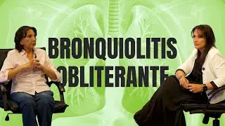 Bronquiolitis Obliterante. Medical TV