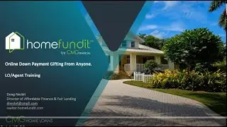 HomeFundIt Training Webinar for LOs and Realtors  2024 12 20