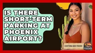 Is There Short-term Parking At Phoenix Airport? - Everything About Phoenix