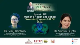 Dr KK's Medtalks on Women's Health and Cancer