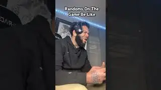 Randoms on the game be like #shorts #relatable #funny #fyp