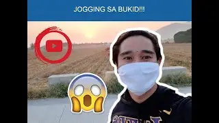 QUARANTINE JOGGING SA BUKID (LATE UPLOAD)