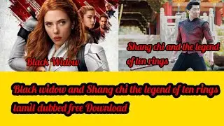 Black widow and Shang chi the legend of ten rings tamil dubbed movie Download/Movies Update தமிழ்