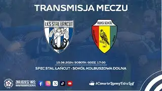 🔴[NA ŻYWO] SPEC Stal Łańcut - Sokół Kolbuszowa Dolna | IV Liga Podkarpacka, 2024-06-15, godz. 17