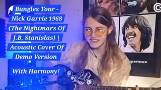 Miles Ethan|Bungles Tour - Nick Garrie 1968|Demo Acoustic Cover - 