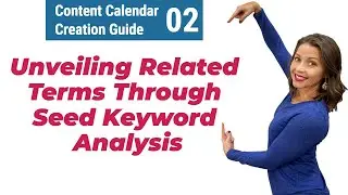 2. Unveiling Related Terms Through Seed Keyword Analysis | Related keyword tool