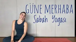 Güne Merhaba☀️ Sabah Yogası - Her Seviye Yoga Dersi