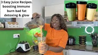 3 Easy Juice Recipes |detoxing + glow, burn fat +immune system. Health is wealth !!!