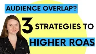 HOW TO PREVENT AUDIENCE OVERLAP: 3 Strategies for Better Facebook Ads Performance (HIGHER ROAS 📈)