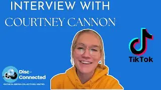 Interview with Courtney Cannon (Tiktok, physical media advocate)