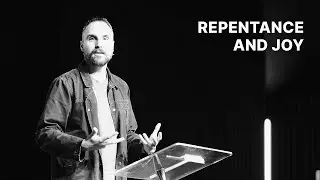Repentance and Joy