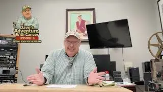 Dave's Adventure with Cancer -  Episode 9 - Getting Ready for the Pet Scan