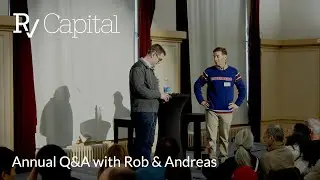 Annual Q&A with Rob & Andreas at RV Capital's 2026 Annual Gathering