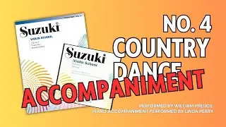 [No. 4] Country Dance [Accompaniment] C.M. von Weber | Suzuki Violin School Volume 5