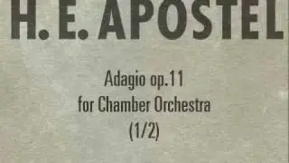 Adagio op. 11 (Part 1/2) by Hans Erich Apostel