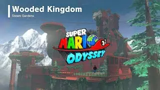 🔴 LIVE - SUPER MARIO ODYSSEY - WOODED KINGDOM