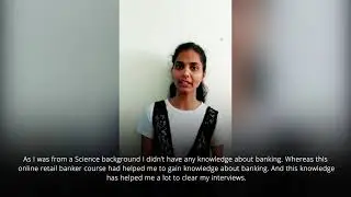 Anusha's testimonial on the banking course of BygC
